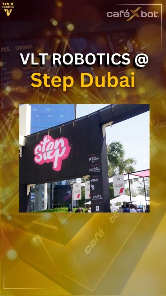 VLT Robotics at Step Conference Dubai 2026.Under the theme Intelligence Everywhere, Step brought together founders, investors, and tech leaders shaping the AI-driven future.VLT Robotics leveraged this global platform to showcase the evolution of robotic cafés and intelligent automation.VLT Robotics took the spotlight — demonstrating how smart F&B automation can be compact, scalable, and investment-ready.✅ Showcasing CafeXbot innovation
✅ Strategic investor conversations
✅ Exploring expansion plans
✅ Highlighting scalable business models
✅ Engaging with the startup ecosystemIdeas connected.
Opportunities expanded.VLT Robotics — powering the next chapter of intelligent hospitality.شركة VLT Robotics في مؤتمر Step دبي 2026تحت شعار الذكاء في كل مكان، جمع مؤتمر Step المؤسسين والمستثمرين وقادة التكنولوجيا الذين يشكّلون مستقبلًا تقوده تقنيات الذكاء الاصطناعي.استفادت شركة VLT Robotics من هذه المنصة العالمية لاستعراض تطور المقاهي الروبوتية وتقنيات الأتمتة الذكية.وقد كانت VLT Robotics في صدارة الحدث — حيث عرضت كيف يمكن لأتمتة قطاع المأكولات والمشروبات الذكية أن تكون مدمجة، قابلة للتوسع، وجاهزة للاستثمار.✅ استعراض ابتكارات CafeXbot
✅ نقاشات استراتيجية مع المستثمرين
✅ استكشاف خطط التوسع
✅ إبراز نماذج أعمال قابلة للتوسع
✅ التفاعل مع منظومة الشركات الناشئةتواصلت الأفكار.
وتوسعت الفرص.VLT Robotics — تقود الفصل القادم من الضيافة الذكية.#RoboticCafe #CafeXbot #CoffeeRobot #SmartAutomation #FutureOfService
